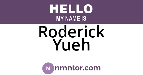 Roderick Yueh