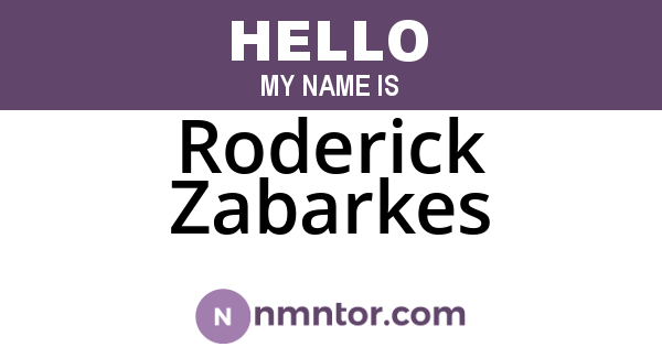 Roderick Zabarkes