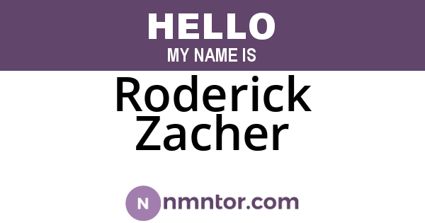 Roderick Zacher