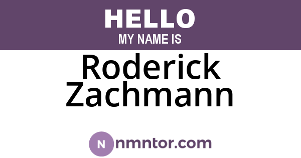 Roderick Zachmann