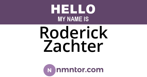 Roderick Zachter