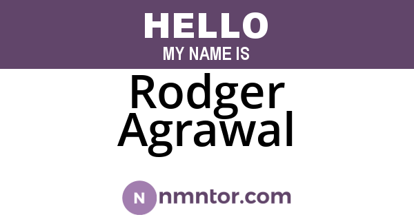 Rodger Agrawal