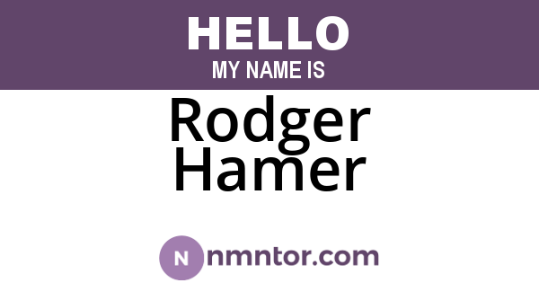 Rodger Hamer