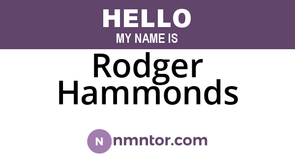 Rodger Hammonds