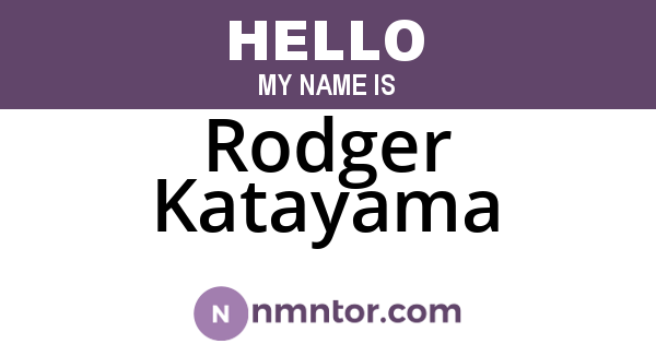 Rodger Katayama
