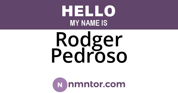 Rodger Pedroso