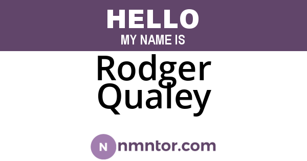 Rodger Qualey