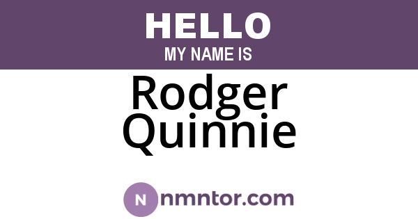 Rodger Quinnie