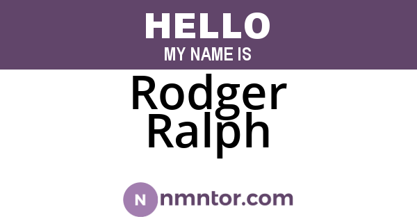 Rodger Ralph