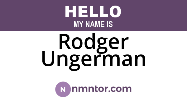 Rodger Ungerman