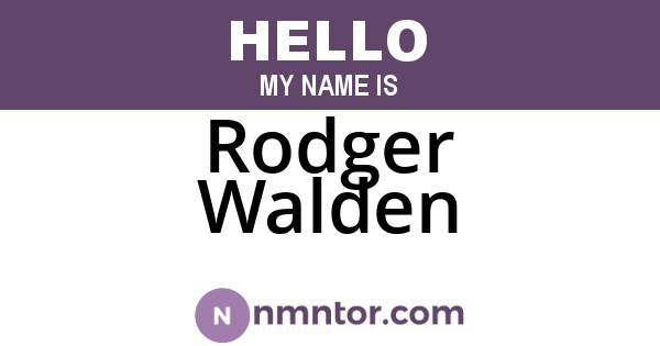 Rodger Walden