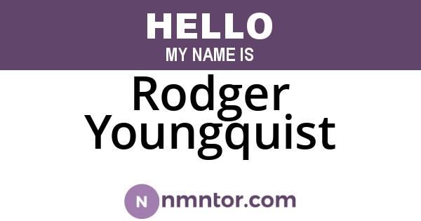 Rodger Youngquist