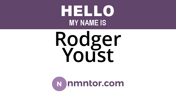 Rodger Youst