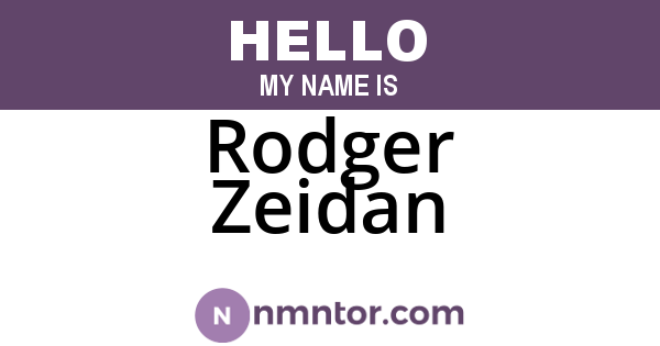 Rodger Zeidan