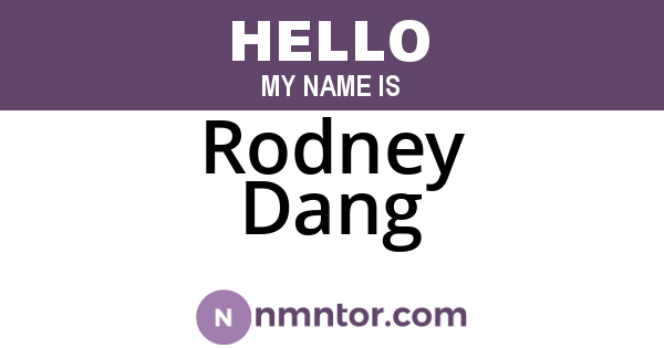 Rodney Dang