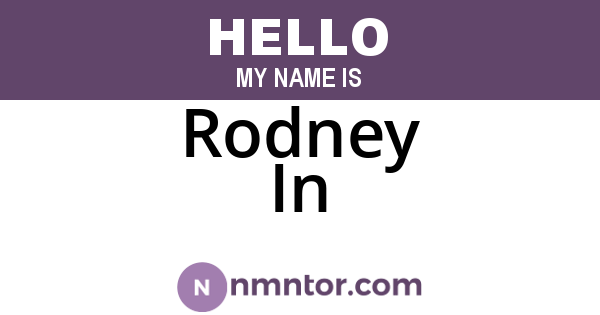 Rodney In