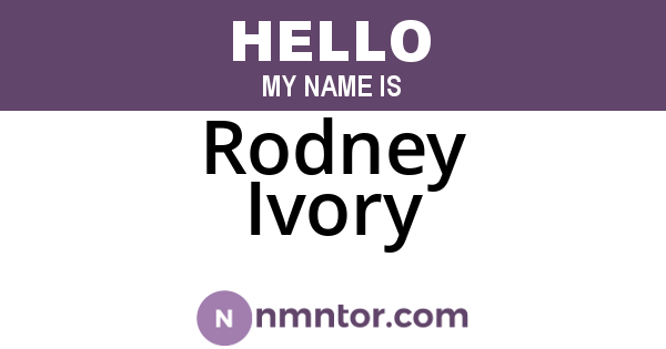 Rodney Ivory