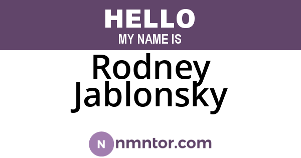 Rodney Jablonsky