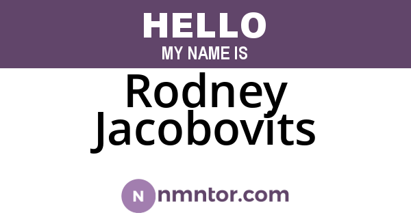 Rodney Jacobovits