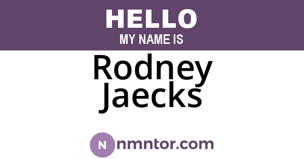 Rodney Jaecks