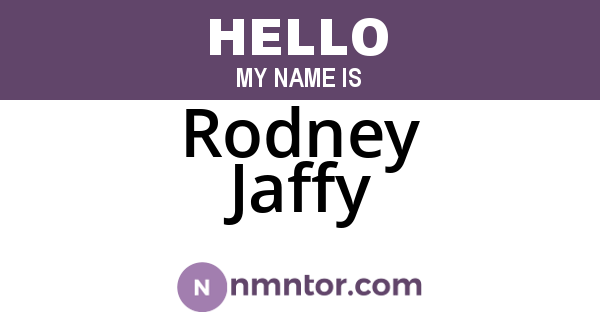 Rodney Jaffy