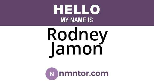 Rodney Jamon