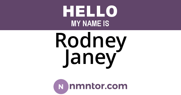 Rodney Janey