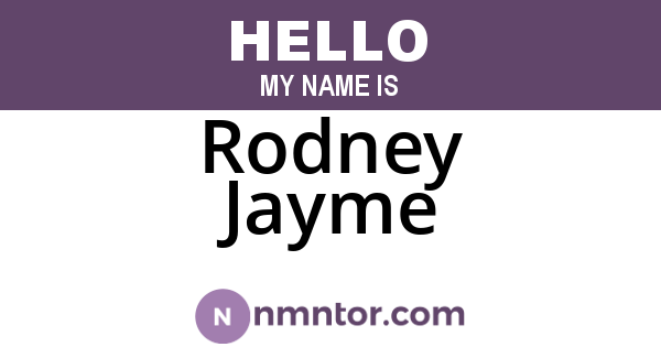 Rodney Jayme