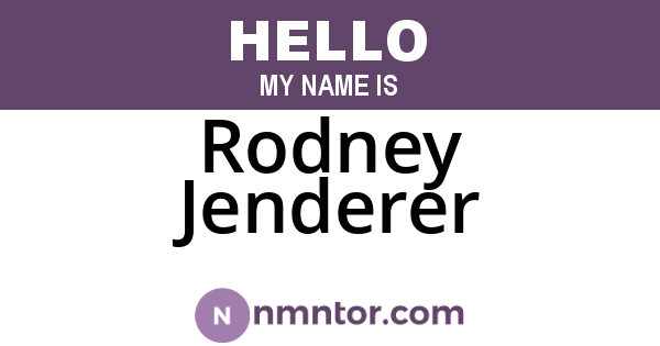 Rodney Jenderer