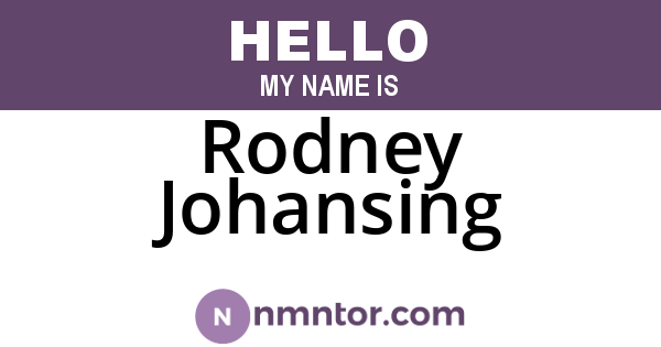 Rodney Johansing