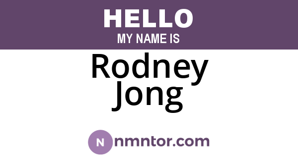 Rodney Jong