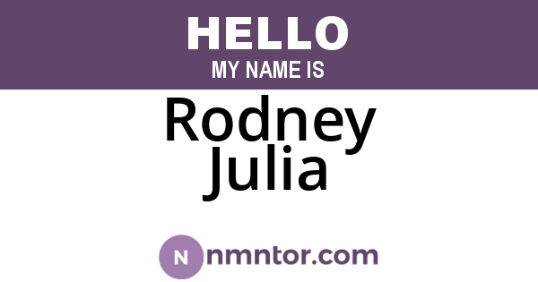 Rodney Julia