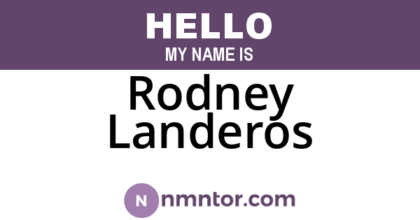 Rodney Landeros