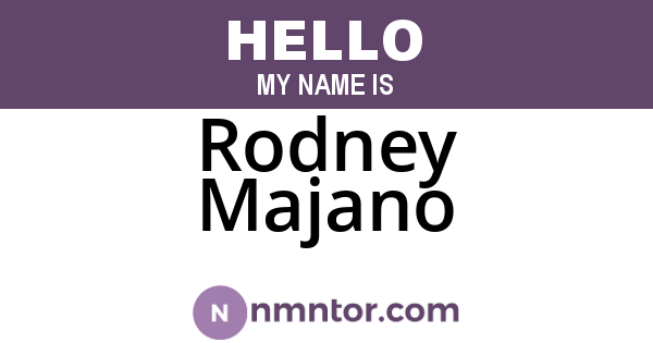 Rodney Majano
