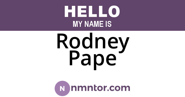 Rodney Pape