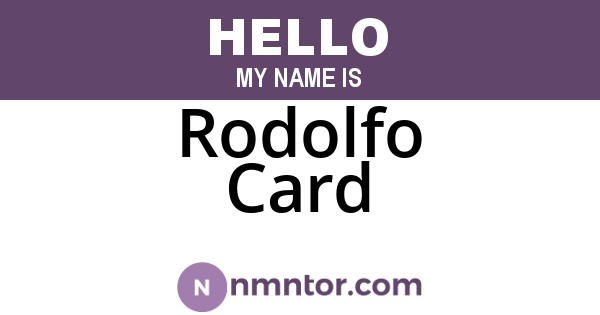 Rodolfo Card