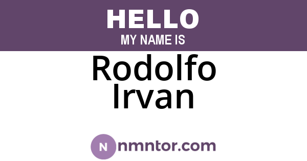 Rodolfo Irvan