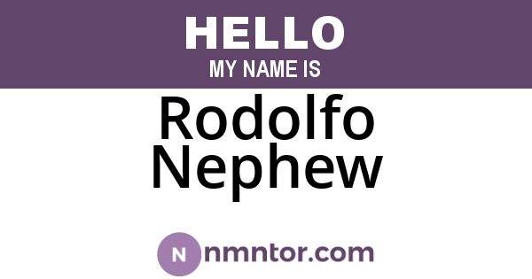 Rodolfo Nephew