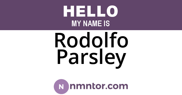 Rodolfo Parsley