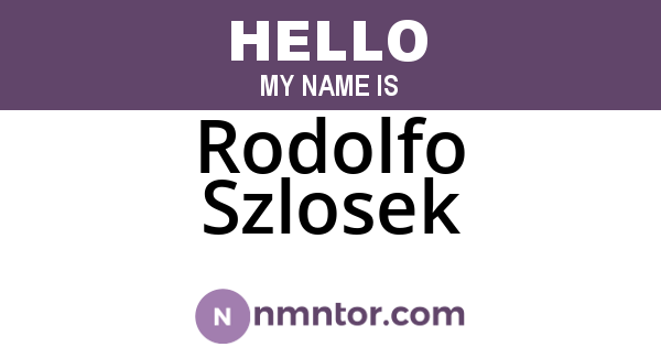 Rodolfo Szlosek