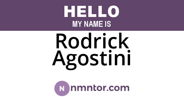 Rodrick Agostini