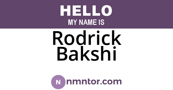 Rodrick Bakshi
