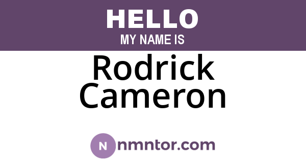 Rodrick Cameron