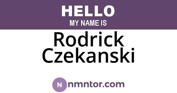 Rodrick Czekanski