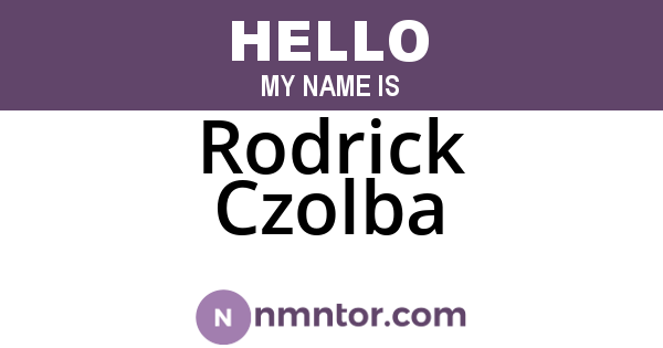 Rodrick Czolba