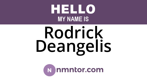Rodrick Deangelis
