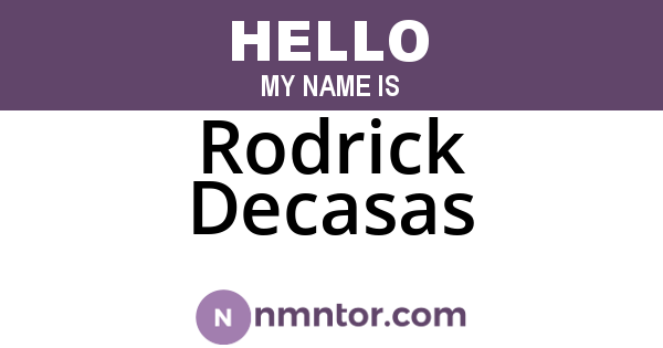 Rodrick Decasas