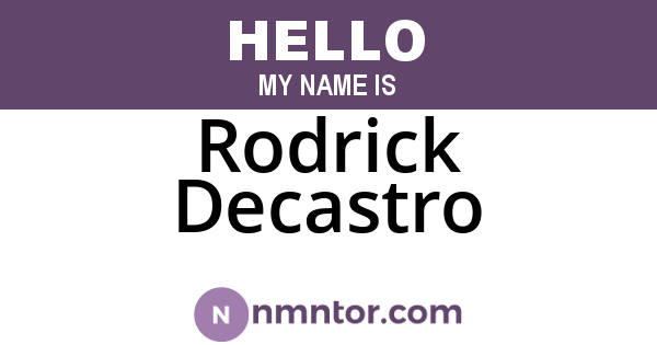 Rodrick Decastro