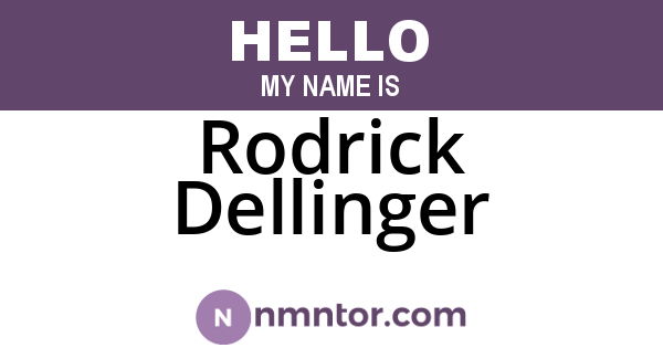 Rodrick Dellinger