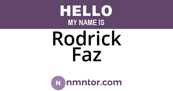 Rodrick Faz